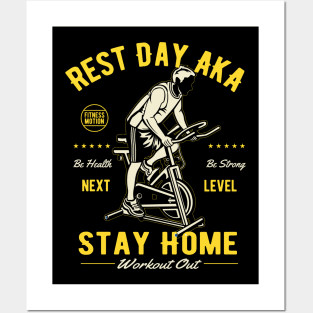 Rest Day  Stay Home Workout Out fitness motivation Posters and Art